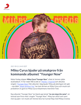 Miley Cyrus Bjuder På Smakprov Från Kommande Albumet "Younger Now"