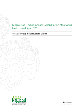 Tanami Gas Pipeline Annual Rehabilitation Monitoring Preliminary Report 2021