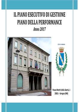 IL PIANO ESECUTIVO DI GESTIONE PIANO DELLA PERFORMANCE Anno 2017