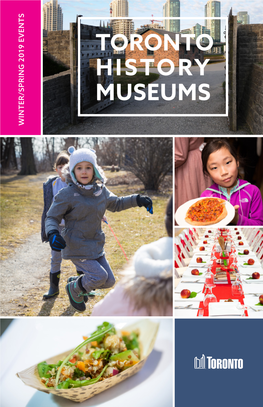 Winter/Spring 2019 Events Toronto History Museums