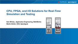 CPU, FPGA, and I/O Solutions for Real-Time Simulation and Testing