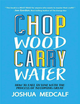 Chop Wood Carry Water