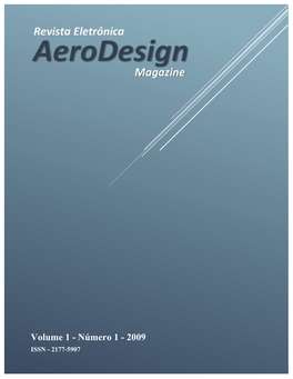 Revista Eletrônica Aerodesign Magazine - Volume 1 - Nº 1 - 2009 - ISSN - 2177-5907 Seção - Artigos Técnicos