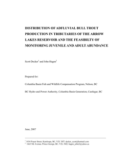 Distribution of Adfluvial Bull Trout Production in Tributaries of the Arrow Lakes Reservoir and the Feasibilty of Monitoring Juvenile and Adult Abundance