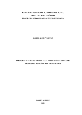 Universidade Federal Do Rio Grande Do Sul Instituto De Geociências Programa De Pós-Graduação Em Geografia Jaciel Gustavo