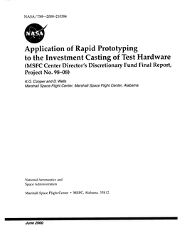 Application of Rapid Prototyping to the Investment Casting of Test Hardware (MSFC Center Director's Discretionary Fund Final Report, Project No