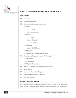 UNIT 3 PERFORMING ART PRACTICAL Notes STRUCTURE