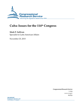 Cuba: Issues for the 114Th Congress