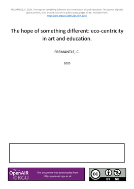 Eco-Centricity in Art and Education. the Journal of Public Space [Online], 5(4): Art and Activism in Public Space, Pages 67-86