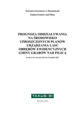 Prognoza Oddziaływania Na Środowisko Uproszczonych Planów Urządzania Lasu Obrębów Ewidencyjnych Gminy Grabów Nad Pilicą