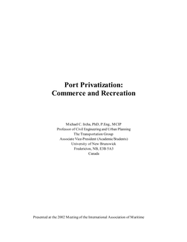 Port Privatization: Commerce and Recreation