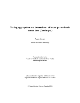 Nesting Aggregation As a Determinant of Brood Parasitism in Mason Bees (Osmia Spp.)