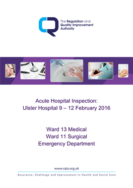 Ulster Hospital 9 – 12 February 2016 Ward 13 Medical Ward 11