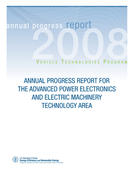 FY2008 Annual Progress Report for the Advanced Power Electronics and Electric Machinery Program