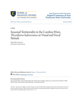 Seasonal Territoriality in the Carolina Wren, Thryothorus Ludovicianus, to Visual and Vocal Stimuli