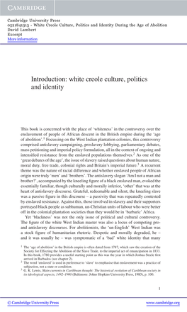 White Creole Culture, Politics and Identity During the Age of Abolition David Lambert Excerpt More Information