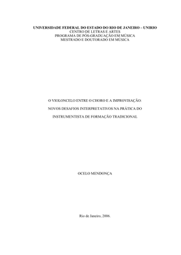 Universidade Federal Do Estado Do Rio De Janeiro – Unirio Centro De Letras E Artes Programa De Pós-Graduação Em Música Mestrado E Doutorado Em Música