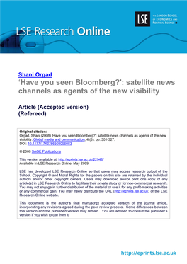 Have You Seen Bloomberg?': Satellite News Channels As Agents of the New Visibility