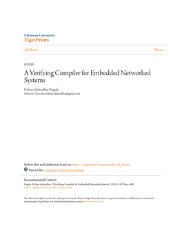 A Verifying Compiler for Embedded Networked Systems Kalyan Chakradhar Regula Clemson University, Kalyan.Chakradhar@Gmail.Com