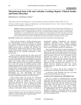 Mesenchymal Stem Cells and Articular Cartilage Repair: Clinical Studies and Future Direction Shahid Punwar1 and Wasim S