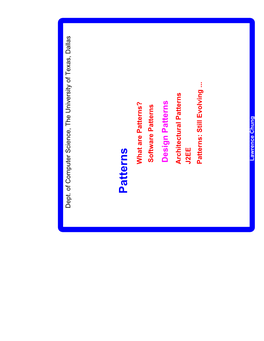 Design Patterns Architectural Patterns J2EE Patterns: Still Evolving