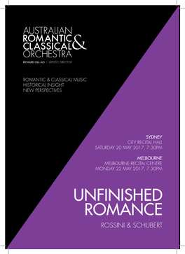 Unfinished Romance Rossini & Schubert Unfinished Romance Rossini & Schubert