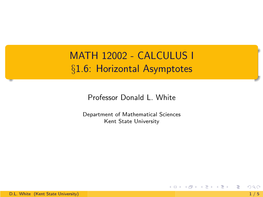 MATH 12002 - CALCULUS I §1.6: Horizontal Asymptotes