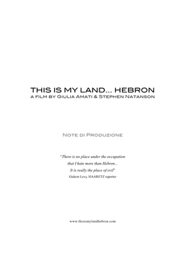 THIS IS MY LAND... HEBRON a Film by Giulia Amati & Stephen Natanson