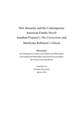 New Sincerity and the Contemporary American Family Novel: Jonathan Franzen’S the Corrections and Marilynne Robinson’S Gilead