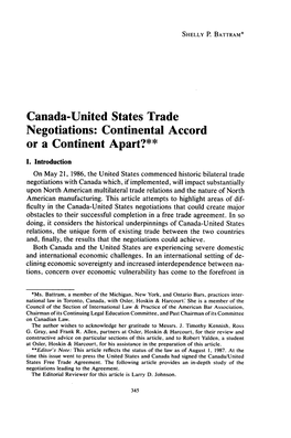 Canada-United States Trade Negotiations: Continental Accord Or a Continent Apart?**