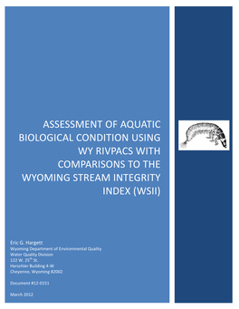 Assessment of Aquatic Biological Condition Using Wy Rivpacs with Comparisons to the Wyoming Stream Integrity Index (Wsii)