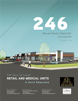 RETAIL and MEDICAL UNITS 6 Units Remaining