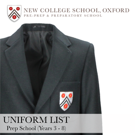 UNIFORM LIST Prep School (Years 3 - 8) PREP SCHOOL UNIFORM LIST