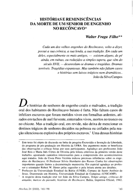 HISTÓRIAS E REMINISCÊNCIAS DA MORTE DE UM SENHOR DE ENGENHO NO RECONCAVO* Walter Fraga Filho * *