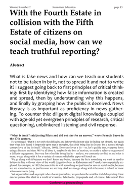 With the Fourth Estate in Collision with the Fifth Estate of Citizens on Social Media, How Can We Teach Truthful Reporting?