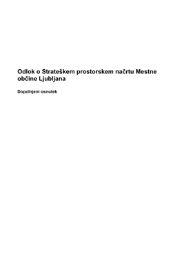 Odlok O Strateškem Prostorskem Načrtu Mestne Občine Ljubljana