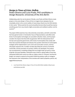 Design in Times of Crisis: Onãria Pedro Oliveira and Luiza Prado, Phd Candidates in Design Research, University of the Arts Berlin