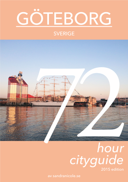 Hour Cityguide 722015 Edition 1 Av Sandranicole.Sesandranicole.Se Om Staden Först Ser Vi Till Att Lokalisera Oss