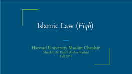 Islamic Law (Fiqh)