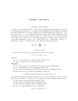 The General Linear Group Over the ﬁeld Fq, Is the Group of Invertible N × N Matrices with Coeﬃcients in Fq