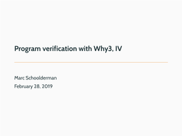 Program Verification with Why3, IV