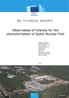 Observables of Interest for the Characterisation of Spent Nuclear Fuel