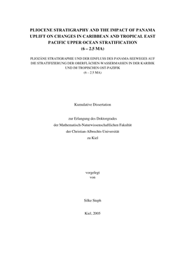 Pliocene Stratigraphy and the Impact of Panama Uplift on Changes in Caribbean and Tropical East Pacific Upper Ocean Stratification (6 – 2.5 Ma)