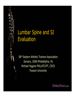 Lumbar Spine and SI Evaluation