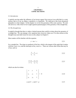 1 CHAPTER 2 CONIC SECTIONS 2.1 Introduction a Particle Moving Under the Influence of an Inverse Square Force Moves in an Orbit T