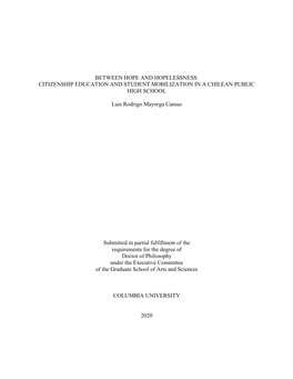 BETWEEN HOPE and HOPELESSNESS. CITIZENSHIP EDUCATION and STUDENT MOBILIZATION in a CHILEAN PUBLIC HIGH SCHOOL Luis Rodrigo Mayor