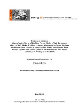 Counsel and Advise to All Builders; for the Choice of Their Surveyours, Clarks of Their Works, Bricklayers, Masons, Carpenters, and Other Workmen Therein Concerned