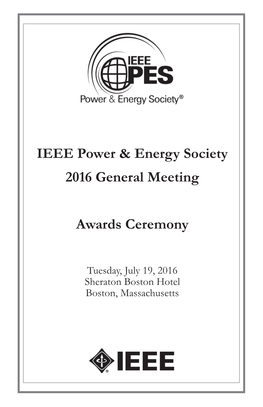 IEEE Power & Energy Society 2016 General Meeting Awards Ceremony