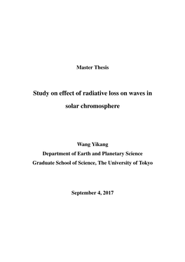 Study on Effect of Radiative Loss on Waves in Solar Chromosphere