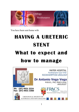HAVING a URETERIC STENT What to Expect and How to Manage